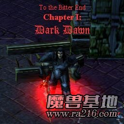 To the Bitter End 第 I 章: 黑暗破曉